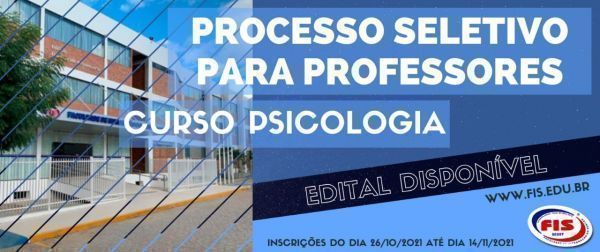 PROCESSO DE SELEÇÃO DE PROFESSORES PARA O PERÍODO 2022.1 - PSICOLOGIA